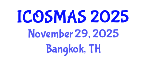 International Conference on Orthopedics, Sports Medicine and Arthroscopic Surgery (ICOSMAS) November 29, 2025 - Bangkok, Thailand