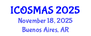 International Conference on Orthopedics, Sports Medicine and Arthroscopic Surgery (ICOSMAS) November 18, 2025 - Buenos Aires, Argentina