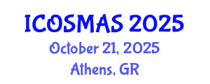 International Conference on Orthopedics, Sports Medicine and Arthroscopic Surgery (ICOSMAS) October 21, 2025 - Athens, Greece