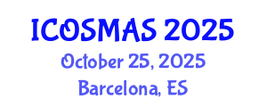 International Conference on Orthopedics, Sports Medicine and Arthroscopic Surgery (ICOSMAS) October 25, 2025 - Barcelona, Spain
