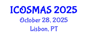 International Conference on Orthopedics, Sports Medicine and Arthroscopic Surgery (ICOSMAS) October 28, 2025 - Lisbon, Portugal