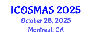 International Conference on Orthopedics, Sports Medicine and Arthroscopic Surgery (ICOSMAS) October 28, 2025 - Montreal, Canada