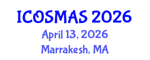 International Conference on Orthopedics, Sports Medicine and Arthroscopic Surgery (ICOSMAS) April 13, 2026 - Marrakesh, Morocco International Conference on Orthopedics, Sports Medicine and Arthroscopic Surgery (ICOSMAS) April 13, 2026 - Marrakesh, Morocco