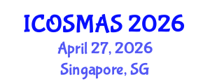 International Conference on Orthopedics, Sports Medicine and Arthroscopic Surgery (ICOSMAS) April 27, 2026 - Singapore, Singapore International Conference on Orthopedics, Sports Medicine and Arthroscopic Surgery (ICOSMAS) April 27, 2026 - Singapore, Singapore