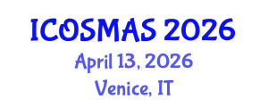 International Conference on Orthopedics, Sports Medicine and Arthroscopic Surgery (ICOSMAS) April 13, 2026 - Venice, Italy International Conference on Orthopedics, Sports Medicine and Arthroscopic Surgery (ICOSMAS) April 13, 2026 - Venice, Italy