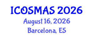 International Conference on Orthopedics, Sports Medicine and Arthroscopic Surgery (ICOSMAS) August 16, 2026 - Barcelona, Spain International Conference on Orthopedics, Sports Medicine and Arthroscopic Surgery (ICOSMAS) August 16, 2026 - Barcelona, Spain