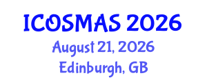 International Conference on Orthopedics, Sports Medicine and Arthroscopic Surgery (ICOSMAS) August 21, 2026 - Edinburgh, United Kingdom International Conference on Orthopedics, Sports Medicine and Arthroscopic Surgery (ICOSMAS) August 21, 2026 - Edinburgh, United Kingdom