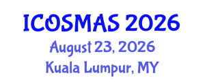 International Conference on Orthopedics, Sports Medicine and Arthroscopic Surgery (ICOSMAS) August 23, 2026 - Kuala Lumpur, Malaysia International Conference on Orthopedics, Sports Medicine and Arthroscopic Surgery (ICOSMAS) August 23, 2026 - Kuala Lumpur, Malaysia