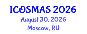 International Conference on Orthopedics, Sports Medicine and Arthroscopic Surgery (ICOSMAS) August 30, 2026 - Moscow, Russia