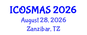 International Conference on Orthopedics, Sports Medicine and Arthroscopic Surgery (ICOSMAS) August 28, 2026 - Zanzibar, Tanzania International Conference on Orthopedics, Sports Medicine and Arthroscopic Surgery (ICOSMAS) August 28, 2026 - Zanzibar, Tanzania