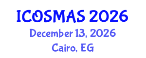 International Conference on Orthopedics, Sports Medicine and Arthroscopic Surgery (ICOSMAS) December 13, 2026 - Cairo, Egypt International Conference on Orthopedics, Sports Medicine and Arthroscopic Surgery (ICOSMAS) December 13, 2026 - Cairo, Egypt