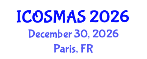 International Conference on Orthopedics, Sports Medicine and Arthroscopic Surgery (ICOSMAS) December 30, 2026 - Paris, France International Conference on Orthopedics, Sports Medicine and Arthroscopic Surgery (ICOSMAS) December 30, 2026 - Paris, France