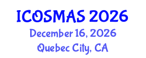 International Conference on Orthopedics, Sports Medicine and Arthroscopic Surgery (ICOSMAS) December 16, 2026 - Quebec City, Canada