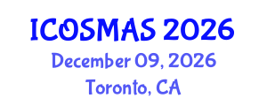 International Conference on Orthopedics, Sports Medicine and Arthroscopic Surgery (ICOSMAS) December 09, 2026 - Toronto, Canada International Conference on Orthopedics, Sports Medicine and Arthroscopic Surgery (ICOSMAS) December 09, 2026 - Toronto, Canada