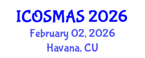 International Conference on Orthopedics, Sports Medicine and Arthroscopic Surgery (ICOSMAS) February 02, 2026 - Havana, Cuba International Conference on Orthopedics, Sports Medicine and Arthroscopic Surgery (ICOSMAS) February 02, 2026 - Havana, Cuba
