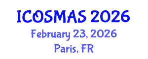 International Conference on Orthopedics, Sports Medicine and Arthroscopic Surgery (ICOSMAS) February 23, 2026 - Paris, France International Conference on Orthopedics, Sports Medicine and Arthroscopic Surgery (ICOSMAS) February 23, 2026 - Paris, France