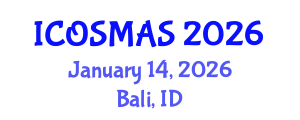International Conference on Orthopedics, Sports Medicine and Arthroscopic Surgery (ICOSMAS) January 14, 2026 - Bali, Indonesia