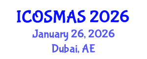 International Conference on Orthopedics, Sports Medicine and Arthroscopic Surgery (ICOSMAS) January 26, 2026 - Dubai, United Arab Emirates International Conference on Orthopedics, Sports Medicine and Arthroscopic Surgery (ICOSMAS) January 26, 2026 - Dubai, United Arab Emirates