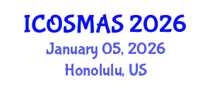International Conference on Orthopedics, Sports Medicine and Arthroscopic Surgery (ICOSMAS) January 05, 2026 - Honolulu, United States International Conference on Orthopedics, Sports Medicine and Arthroscopic Surgery (ICOSMAS) January 05, 2026 - Honolulu, United States