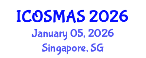 International Conference on Orthopedics, Sports Medicine and Arthroscopic Surgery (ICOSMAS) January 05, 2026 - Singapore, Singapore International Conference on Orthopedics, Sports Medicine and Arthroscopic Surgery (ICOSMAS) January 05, 2026 - Singapore, Singapore