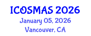 International Conference on Orthopedics, Sports Medicine and Arthroscopic Surgery (ICOSMAS) January 05, 2026 - Vancouver, Canada International Conference on Orthopedics, Sports Medicine and Arthroscopic Surgery (ICOSMAS) January 05, 2026 - Vancouver, Canada