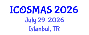 International Conference on Orthopedics, Sports Medicine and Arthroscopic Surgery (ICOSMAS) July 29, 2026 - Istanbul, Turkey International Conference on Orthopedics, Sports Medicine and Arthroscopic Surgery (ICOSMAS) July 29, 2026 - Istanbul, Turkey