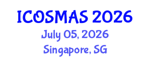 International Conference on Orthopedics, Sports Medicine and Arthroscopic Surgery (ICOSMAS) July 05, 2026 - Singapore, Singapore International Conference on Orthopedics, Sports Medicine and Arthroscopic Surgery (ICOSMAS) July 05, 2026 - Singapore, Singapore