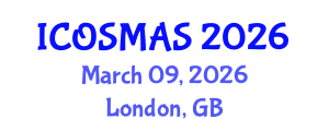International Conference on Orthopedics, Sports Medicine and Arthroscopic Surgery (ICOSMAS) March 09, 2026 - London, United Kingdom International Conference on Orthopedics, Sports Medicine and Arthroscopic Surgery (ICOSMAS) March 09, 2026 - London, United Kingdom