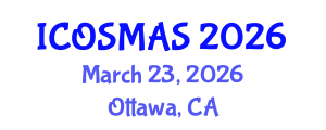 International Conference on Orthopedics, Sports Medicine and Arthroscopic Surgery (ICOSMAS) March 23, 2026 - Ottawa, Canada International Conference on Orthopedics, Sports Medicine and Arthroscopic Surgery (ICOSMAS) March 23, 2026 - Ottawa, Canada