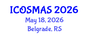 International Conference on Orthopedics, Sports Medicine and Arthroscopic Surgery (ICOSMAS) May 18, 2026 - Belgrade, Serbia International Conference on Orthopedics, Sports Medicine and Arthroscopic Surgery (ICOSMAS) May 18, 2026 - Belgrade, Serbia