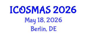 International Conference on Orthopedics, Sports Medicine and Arthroscopic Surgery (ICOSMAS) May 18, 2026 - Berlin, Germany International Conference on Orthopedics, Sports Medicine and Arthroscopic Surgery (ICOSMAS) May 18, 2026 - Berlin, Germany