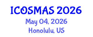 International Conference on Orthopedics, Sports Medicine and Arthroscopic Surgery (ICOSMAS) May 04, 2026 - Honolulu, United States International Conference on Orthopedics, Sports Medicine and Arthroscopic Surgery (ICOSMAS) May 04, 2026 - Honolulu, United States