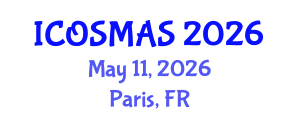 International Conference on Orthopedics, Sports Medicine and Arthroscopic Surgery (ICOSMAS) May 11, 2026 - Paris, France International Conference on Orthopedics, Sports Medicine and Arthroscopic Surgery (ICOSMAS) May 11, 2026 - Paris, France