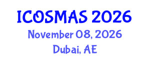 International Conference on Orthopedics, Sports Medicine and Arthroscopic Surgery (ICOSMAS) November 08, 2026 - Dubai, United Arab Emirates