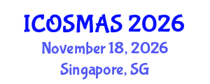 International Conference on Orthopedics, Sports Medicine and Arthroscopic Surgery (ICOSMAS) November 18, 2026 - Singapore, Singapore International Conference on Orthopedics, Sports Medicine and Arthroscopic Surgery (ICOSMAS) November 18, 2026 - Singapore, Singapore