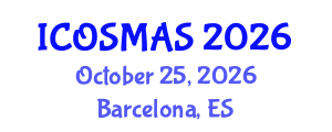 International Conference on Orthopedics, Sports Medicine and Arthroscopic Surgery (ICOSMAS) October 25, 2026 - Barcelona, Spain International Conference on Orthopedics, Sports Medicine and Arthroscopic Surgery (ICOSMAS) October 25, 2026 - Barcelona, Spain