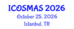 International Conference on Orthopedics, Sports Medicine and Arthroscopic Surgery (ICOSMAS) October 25, 2026 - Istanbul, Turkey International Conference on Orthopedics, Sports Medicine and Arthroscopic Surgery (ICOSMAS) October 25, 2026 - Istanbul, Turkey