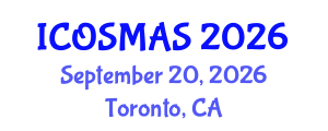 International Conference on Orthopedics, Sports Medicine and Arthroscopic Surgery (ICOSMAS) September 20, 2026 - Toronto, Canada International Conference on Orthopedics, Sports Medicine and Arthroscopic Surgery (ICOSMAS) September 20, 2026 - Toronto, Canada