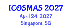 International Conference on Orthopedics, Sports Medicine and Arthroscopic Surgery (ICOSMAS) April 24, 2027 - Singapore, Singapore International Conference on Orthopedics, Sports Medicine and Arthroscopic Surgery (ICOSMAS) April 24, 2027 - Singapore, Singapore