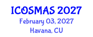 International Conference on Orthopedics, Sports Medicine and Arthroscopic Surgery (ICOSMAS) February 03, 2027 - Havana, Cuba International Conference on Orthopedics, Sports Medicine and Arthroscopic Surgery (ICOSMAS) February 03, 2027 - Havana, Cuba