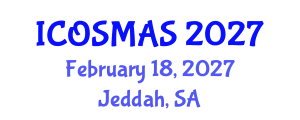International Conference on Orthopedics, Sports Medicine and Arthroscopic Surgery (ICOSMAS) February 18, 2027 - Jeddah, Saudi Arabia International Conference on Orthopedics, Sports Medicine and Arthroscopic Surgery (ICOSMAS) February 18, 2027 - Jeddah, Saudi Arabia