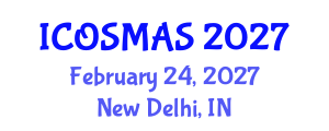 International Conference on Orthopedics, Sports Medicine and Arthroscopic Surgery (ICOSMAS) February 24, 2027 - New Delhi, India International Conference on Orthopedics, Sports Medicine and Arthroscopic Surgery (ICOSMAS) February 24, 2027 - New Delhi, India
