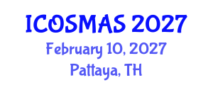 International Conference on Orthopedics, Sports Medicine and Arthroscopic Surgery (ICOSMAS) February 10, 2027 - Pattaya, Thailand International Conference on Orthopedics, Sports Medicine and Arthroscopic Surgery (ICOSMAS) February 10, 2027 - Pattaya, Thailand