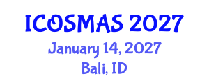 International Conference on Orthopedics, Sports Medicine and Arthroscopic Surgery (ICOSMAS) January 14, 2027 - Bali, Indonesia International Conference on Orthopedics, Sports Medicine and Arthroscopic Surgery (ICOSMAS) January 14, 2027 - Bali, Indonesia