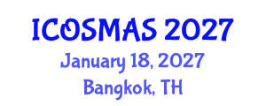 International Conference on Orthopedics, Sports Medicine and Arthroscopic Surgery (ICOSMAS) January 18, 2027 - Bangkok, Thailand International Conference on Orthopedics, Sports Medicine and Arthroscopic Surgery (ICOSMAS) January 18, 2027 - Bangkok, Thailand