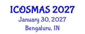 International Conference on Orthopedics, Sports Medicine and Arthroscopic Surgery (ICOSMAS) January 30, 2027 - Bengaluru, India International Conference on Orthopedics, Sports Medicine and Arthroscopic Surgery (ICOSMAS) January 30, 2027 - Bengaluru, India