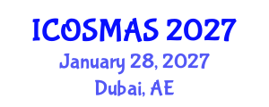 International Conference on Orthopedics, Sports Medicine and Arthroscopic Surgery (ICOSMAS) January 28, 2027 - Dubai, United Arab Emirates International Conference on Orthopedics, Sports Medicine and Arthroscopic Surgery (ICOSMAS) January 28, 2027 - Dubai, United Arab Emirates