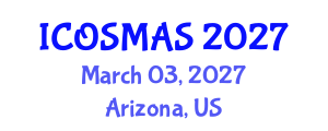 International Conference on Orthopedics, Sports Medicine and Arthroscopic Surgery (ICOSMAS) March 03, 2027 - Arizona, United States International Conference on Orthopedics, Sports Medicine and Arthroscopic Surgery (ICOSMAS) March 03, 2027 - Arizona, United States