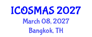 International Conference on Orthopedics, Sports Medicine and Arthroscopic Surgery (ICOSMAS) March 08, 2027 - Bangkok, Thailand International Conference on Orthopedics, Sports Medicine and Arthroscopic Surgery (ICOSMAS) March 08, 2027 - Bangkok, Thailand