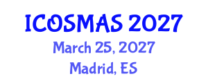 International Conference on Orthopedics, Sports Medicine and Arthroscopic Surgery (ICOSMAS) March 25, 2027 - Madrid, Spain International Conference on Orthopedics, Sports Medicine and Arthroscopic Surgery (ICOSMAS) March 25, 2027 - Madrid, Spain
